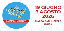 visual di extralucca summer edition con il seguente testo: extra lucca summer edition dal 19 giugno al 3 agosto in piazza San MIchele
